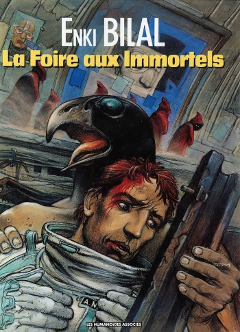 couverture du Bande Dessin&eacute;e [Enki Bilal] La trilogie Nikopol &ndash; 01 &ndash; La foire aux immortels [French]