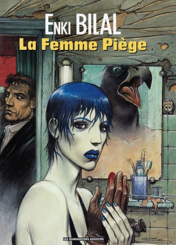 couverture du Bande Dessin&eacute;e [Enki Bilal] La trilogie Nikopol &ndash; 02 &ndash; La femme Pi&egrave;ge [French]