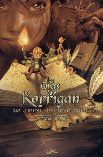 couverture du Bande Dessin&eacute;e [E&R Le Breton, Istin, Peynet, Michel] Les contes du Korrigan &ndash; Livre 1 &ndash; Les tr&eacute;sors enfouis [French]