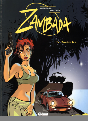 couverture du Bande Dessin&eacute;e [&Eacute;ric Maltaite & Jean-Pierre Autheman] Zambada &ndash; T04 &ndash; Double Jeu [French]