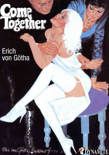 couverture du Bande Dessin&eacute;e [Erich von G&ouml;tha] Come Together [French]