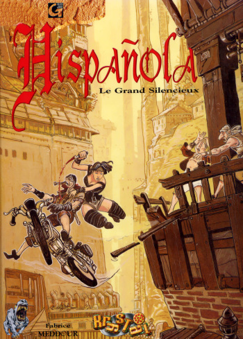 couverture du Bande Dessin&eacute;e [Fabrice Meddour] Hispa&ntilde;ola &ndash; 02 &ndash; Le Grand Silencieux [French]