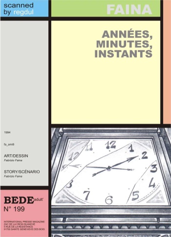couverture du Bande Dessin&eacute;e [Fabrizio Faina] Ann&eacute;e, minutes, instants [french]