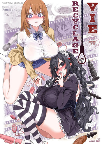 couverture du Manga [Fatalpulse (Asanagi)] Jinsei Recycle &ndash; RECYCLE of the LIFE | Recyclage de vie [uncensored] [French] [papa245] [Digital]