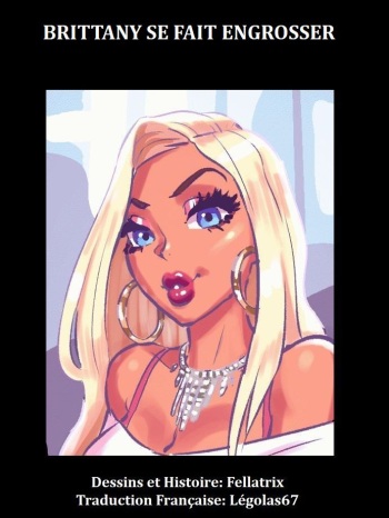 couverture du Bande Dessin&eacute;e [Fellatrix] Breeding with Brittany / Brittany se Fait Engrosser (French)[L&eacute;golas67]