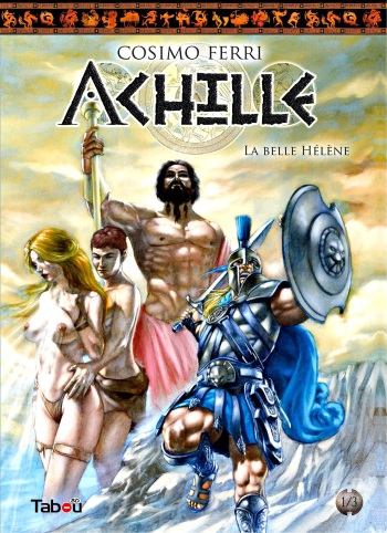 couverture du Bande Dessin&eacute;e [Ferri-Cosimo] Achille 1 &ndash; La Belle H&eacute;l&egrave;ne [French]