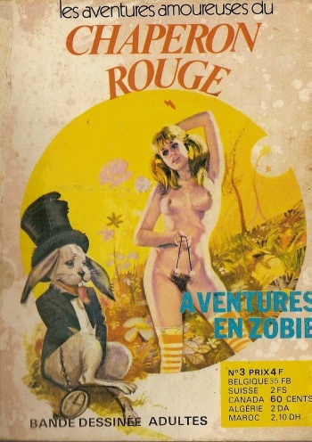 couverture du Bande Dessin&eacute;e [France sud](Les aventures amoureuses de Chaperon Rouge #3) Aventures en Zobie [French]