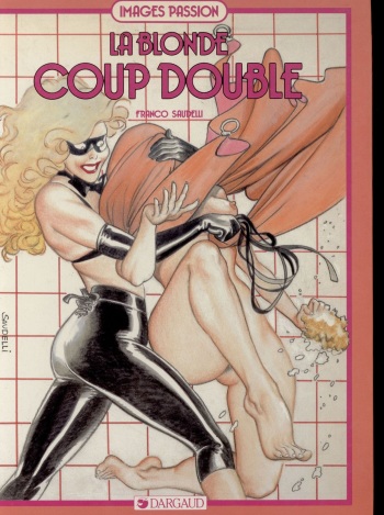 couverture du Bande Dessin&eacute;e [Franco Saudelli] La Blonde : Coup Double [French]