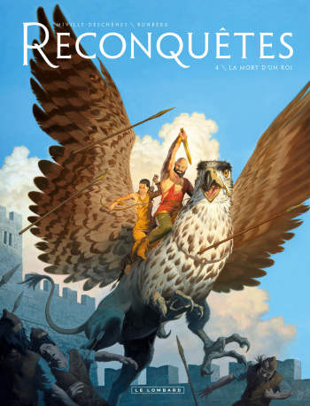 couverture du Bande Dessin&eacute;e [Francois Miville-Deschenes] Reconqu&ecirc;tes &ndash; Volume #04 La Mort d&rsquo;un roi [French]