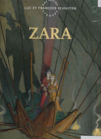 couverture du Bande Dessin&eacute;e [Francois Schuiten, Luc Schuiten] Les terres creuses &ndash; T02 &ndash; Zara [French]