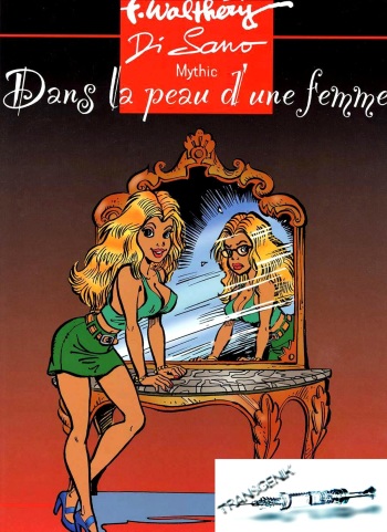 couverture du Bande Dessin&eacute;e [Fran&ccedil;ois Walthery, Bruno Di Sano] Dans la peau d&rsquo;une femme (Une femme dans la peau &ndash; Volume 2) [French]