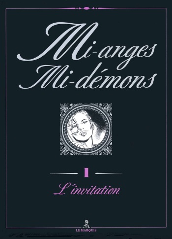 couverture du Bande Dessin&eacute;e [Fr&eacute;d&eacute;ric Garcia (Olson)](Mi-anges Mi-d&eacute;mons 01) L&rsquo;invitation [French]