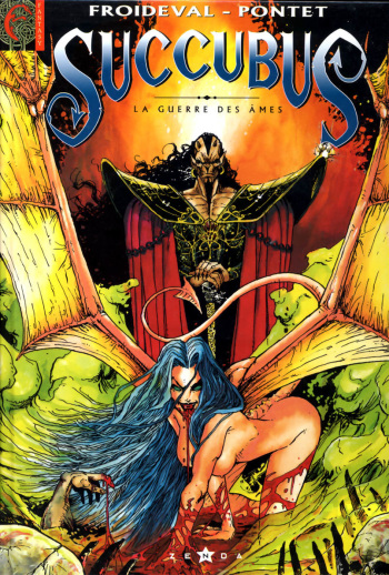 couverture du Bande Dessin&eacute;e [Froideval, Pontet] Succubus &ndash; la guerre des &acirc;mes [French]