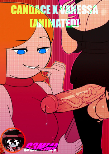 couverture du Bande Dessin&eacute;e [G3mma] Vanessa x Candace (Phineas and Ferb &ndash; Animated)