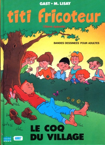 couverture du Bande Dessin&eacute;e [Gast] Titi Fricoteur 2: Le Coq du Village [French]