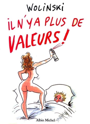 couverture du Bande Dessin&eacute;e [Georges Wolinski] Il n&rsquo;y a plus de valeurs ! [French]