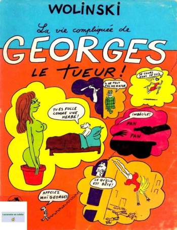 couverture du Bande Dessin&eacute;e [Georges Wolinski] La Vie compliqu&eacute;e de Georges le tueur [French]