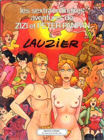 couverture du Bande Dessin&eacute;e [G&eacute;rard Lauzier]Les sextraordinaires aventures de Zizi et Peter Panpan[French]