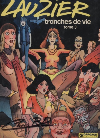 couverture du Bande Dessin&eacute;e [G&eacute;rard Lauzier]Tranches de vie &ndash; 03[French]