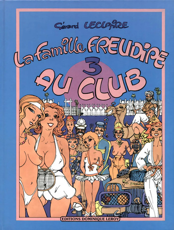 couverture du Bande Dessin&eacute;e Gerard Leclaire] La Famille Freudipe T03 Au club