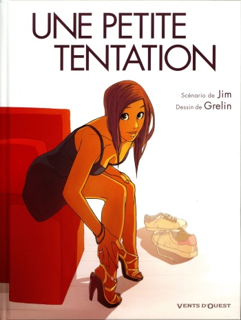 couverture du Bande Dessin&eacute;e [Grelin, Jim] Une Petite Tentation [French]