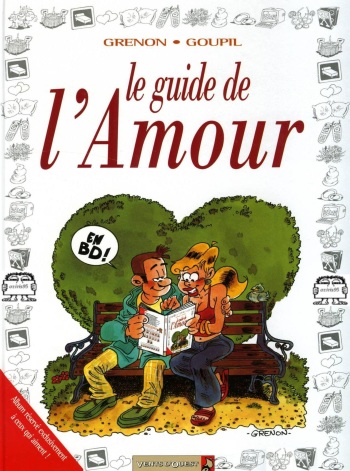 couverture du Bande Dessin&eacute;e [Grenon, Goupil] le guide de l&rsquo;amour [French]