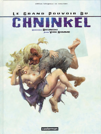 couverture du Bande Dessin&eacute;e [Grzegorz Rosinski] Le Grand Pouvoir du Chninkel (&eacute;dition int&eacute;grale en couleurs) [Franc&ecirc;s]