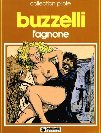 couverture du Bande Dessin&eacute;e [Guido Buzzelli] l&rsquo;agnone [French]