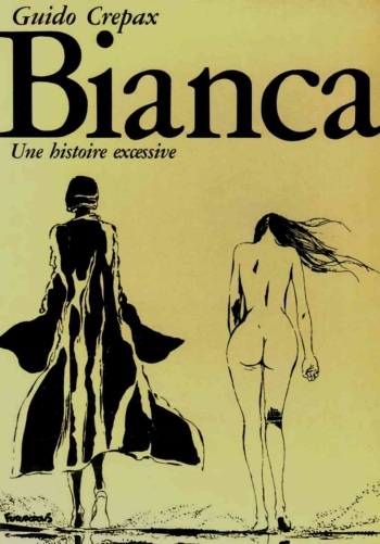 couverture du Bande Dessin&eacute;e [Guido Crepax] Bianca [French]