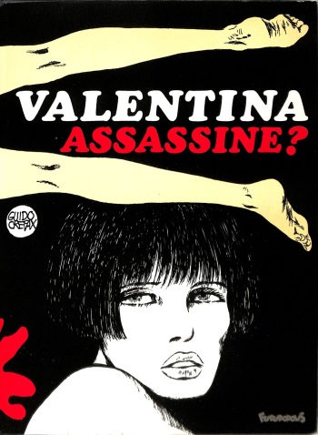 couverture du Bande Dessin&eacute;e [Guido Crepax] Valentina Assassine? [French]