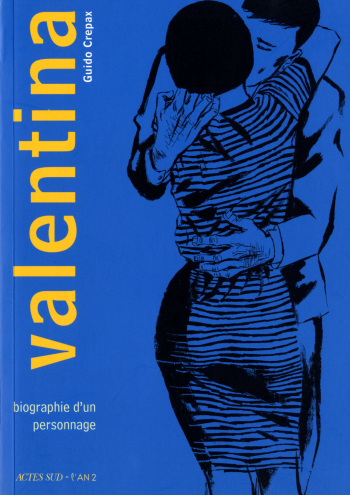 couverture du Bande Dessin&eacute;e [Guido Crepax] Valentina &ndash; T2-01 &ndash; Biographies d&rsquo;un Personnage [French]