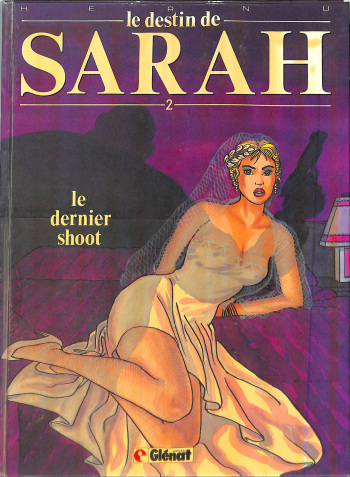 couverture du Bande Dessin&eacute;e [Hernu] le destin de Sarah &ndash; 2 &ndash; le dernier shoot [French]
