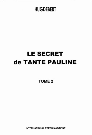 couverture du Bande Dessin&eacute;e [Hugdebert] Le Secret De Tante Pauline #2 [French]