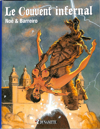 couverture du Bande Dessin&eacute;e [Ignacio No&eacute;] Le couvent infernal [French]