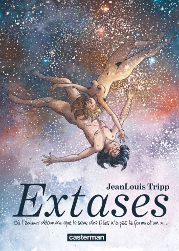 couverture du Bande Dessin&eacute;e [Jean-Louis Tripp] Extases &ndash; T01 [French]