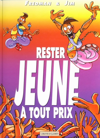 couverture du Bande Dessin&eacute;e [Jim, Fredman] Rester jeune &agrave; tout prix [French]