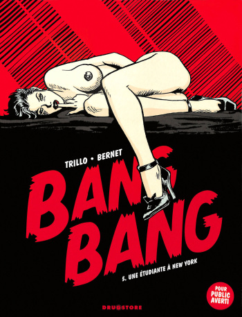 couverture du Bande Dessin&eacute;e [Jordi Bernet] Bang Bang 05 &ndash; Une &eacute;tudiante &agrave; New-York [french]