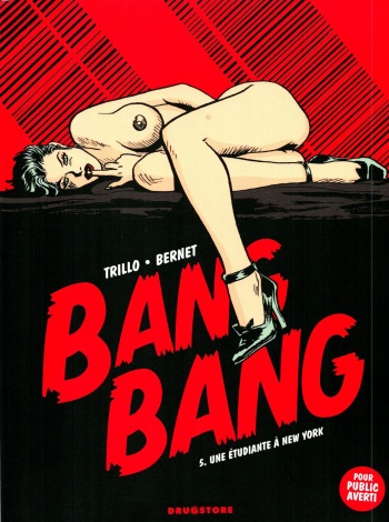 couverture du Bande Dessin&eacute;e [Jordi Bernet] Bang Bang 5 &ndash; Une &Eacute;tudiante &agrave; New York [French]