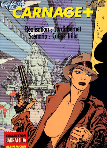 couverture du Bande Dessin&eacute;e [Jordi Bernet]  Carnage Plus (French)