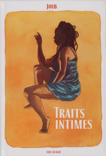couverture du Bande Dessin&eacute;e [Joub] Traits Intimes [French]