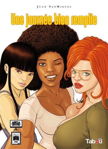 couverture du Bande Dessin&eacute;e [Juan M. Sanmiguel] Une Journ&eacute;e bien remplie [French]