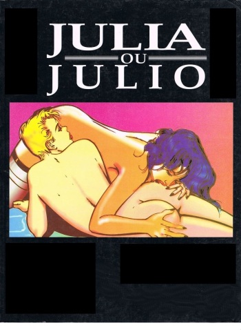 couverture du Bande Dessin&eacute;e Julia ou Julio [French]