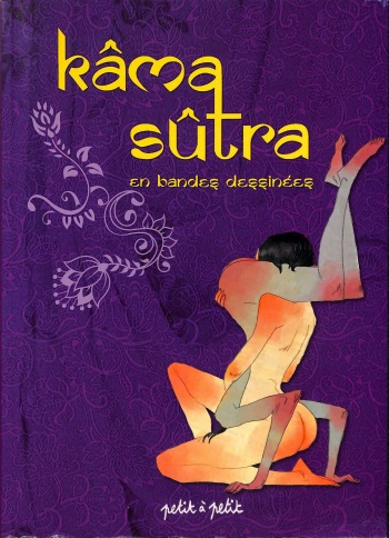 Kama Sutra en bandes dessin&eacute;es &ndash; Kama Sutra with Comics [french]