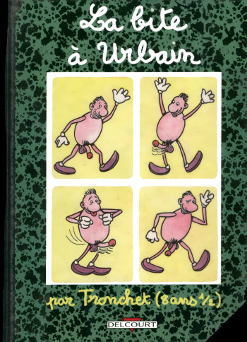 couverture du Bande Dessin&eacute;e (La) Bite A Urbain [french]