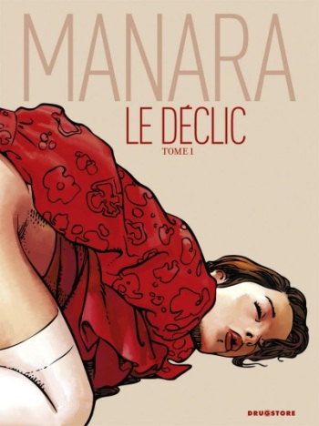 couverture du Bande Dessin&eacute;e Le D&eacute;clic &ndash; Tome 1 (Couleur) (Milo Manara)