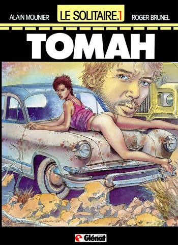 couverture du Bande Dessin&eacute;e Le solitaire 01 Tomah