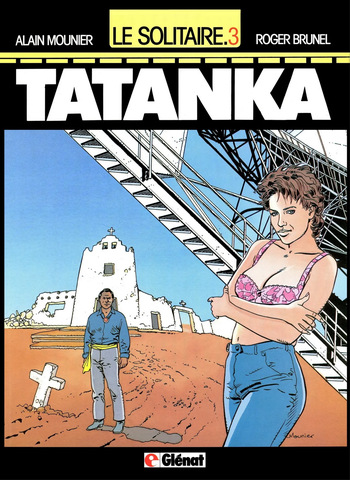 couverture du Bande Dessin&eacute;e Le solitaire 03 Tatanka