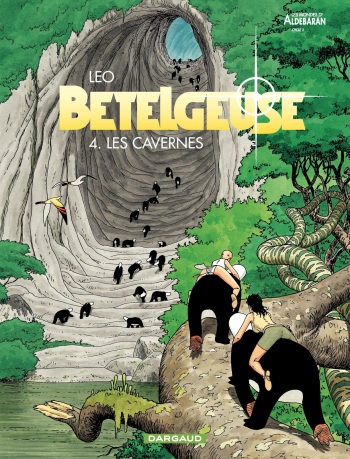 couverture du Bande Dessin&eacute;e [Leo] Betelgeuse &ndash; 04 &ndash; Les Cavernes [French]
