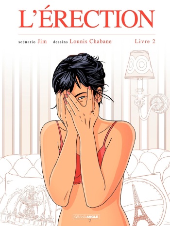 couverture du Bande Dessin&eacute;e L&rsquo;Erection &ndash; Livre 2 (2017) [Jim/Louis Chabane]