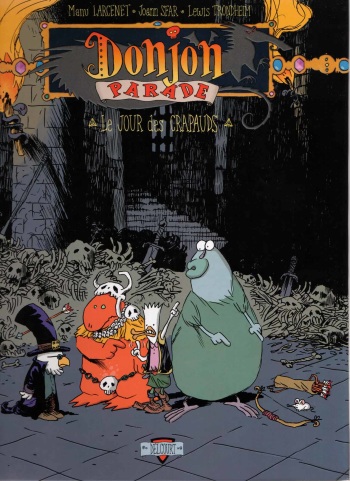couverture du Bande Dessin&eacute;e [Lewis Trondheim] Donjon Parade &ndash; Volume 3 &ndash; Le jour des crapeaux [French]